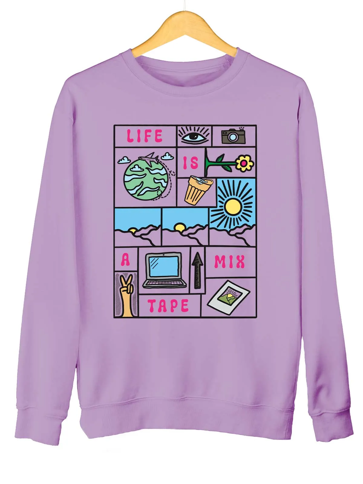 Life is a Mix tape | Printed Unisex Sweatshirt